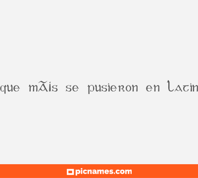 Algunos de los nombres que mÃ¡s se pusieron en LatinoamÃ©rica durante 2013